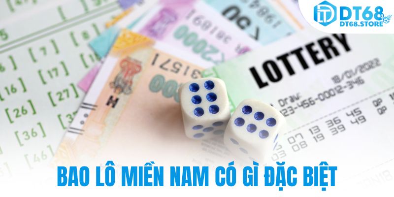 Bao lô miền nam có gì đặc biệt