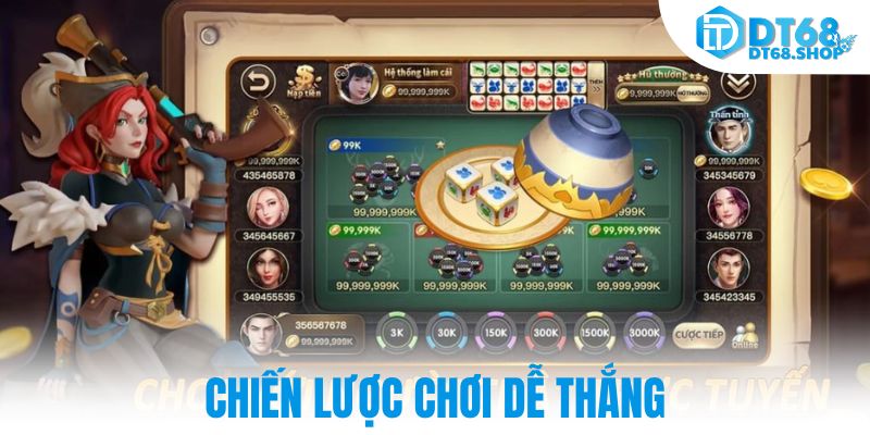 Chiến lược chơi dễ thắng