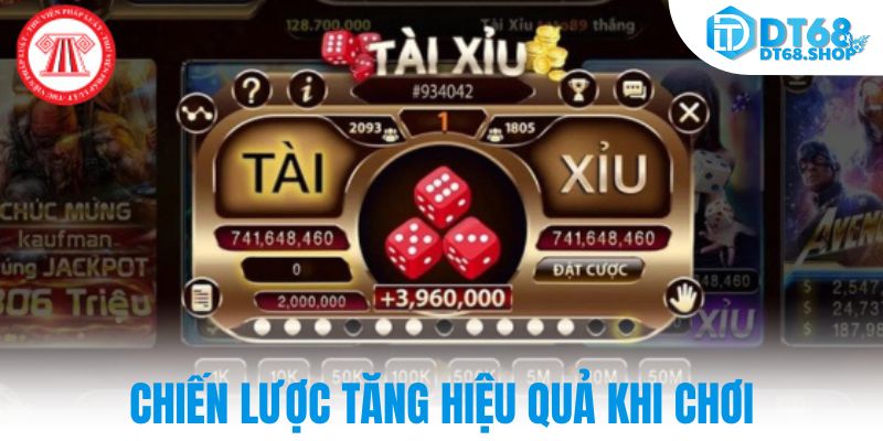 Chiến lược tăng hiệu quả khi chơi