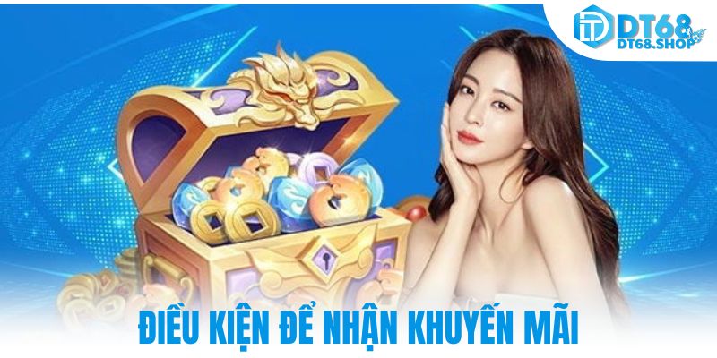 Điều kiện để nhận khuyến mãi