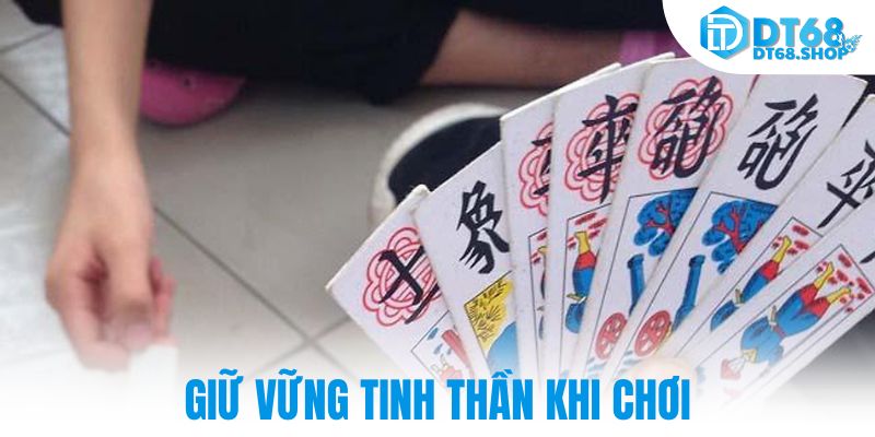 Giữ vững tinh thần khi chơi