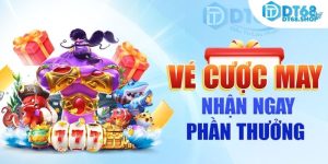 khuyến mãi vé cược mau mắn