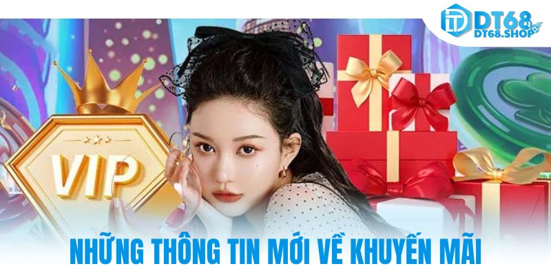 Những thông tin mới về khuyến mãi