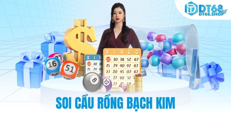 Soi Cầu Rồng Bạch Kim