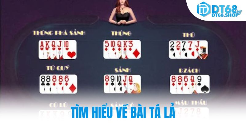 Tìm hiểu về bài tá lả