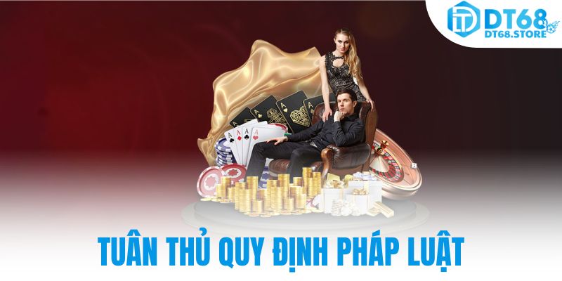 Tuân thủ quy định pháp luật
